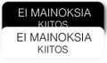Ei mainoksia -kyltti (my&ouml;s ruotsiksi)