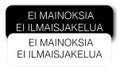 Ei mainoksia -kyltti (my&ouml;s ruotsiksi)